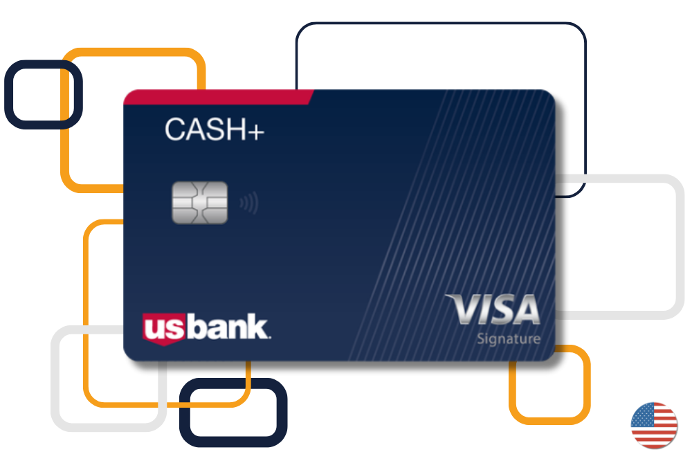 Get to know the U.S. Bank Cash+ Credit Card